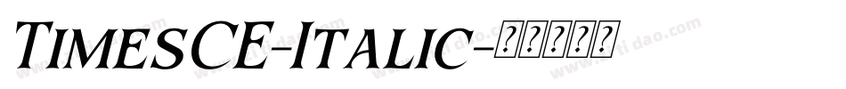 TimesCE-Italic字体转换