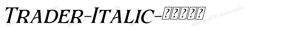 Trader-Italic字体转换