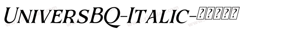 UniversBQ-Italic字体转换