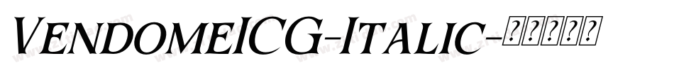 VendomeICG-Italic字体转换