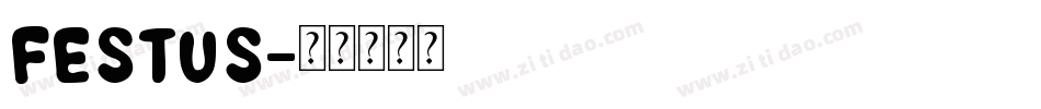 Festus字体转换