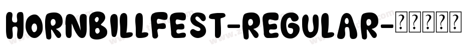 HornbillFest-Regular字体转换