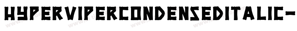HyperViperCondensedItalic-d99Vx字体转换