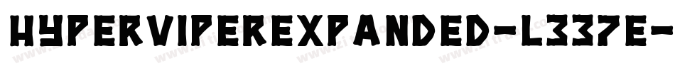 HyperViperExpanded-L337E字体转换