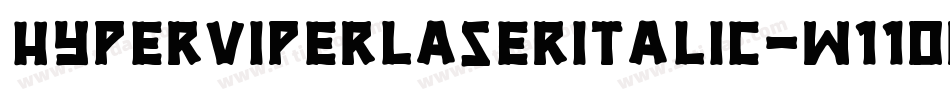 HyperViperLaserItalic-w11Ow字体转换