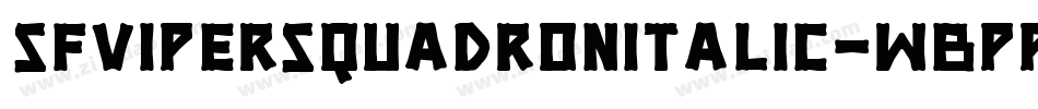 SfViperSquadronItalic-wBPP字体转换