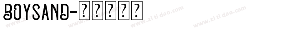 BOYSAND字体转换