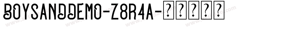 BoysandDemo-z8r4a字体转换