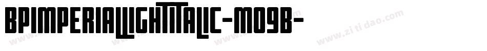 BpimperialLightitalic-MO9B字体转换