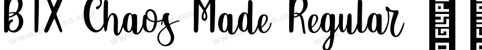 BTX-Chaos-Made-Regular字体转换