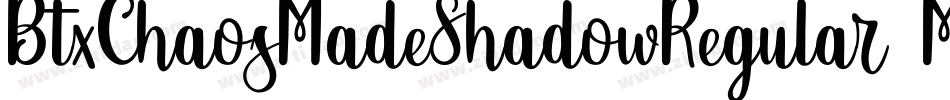 BtxChaosMadeShadowRegular-MVVGr字体转换