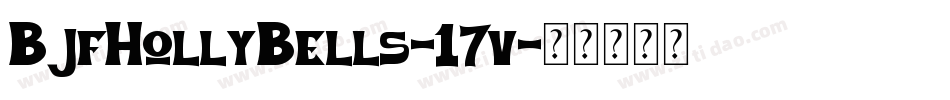 BjfHollyBells-17v字体转换
