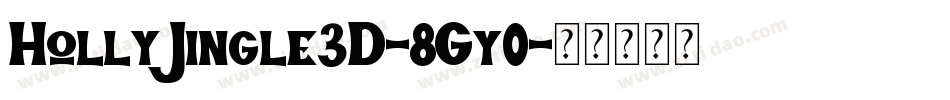 HollyJingle3D-8Gy0字体转换