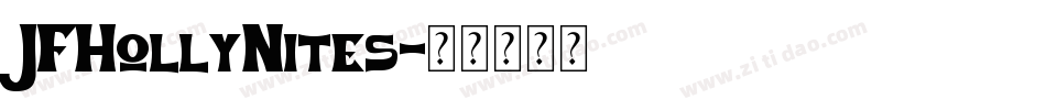 JFHollyNites字体转换