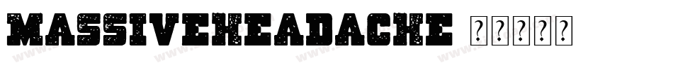 MASSIVEHEADACHE字体转换