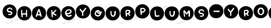 ShakeYourPlums-Yr0a字体转换