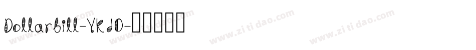 Dollarbill-YKJO字体转换