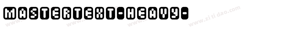 Mastertext-Heavy字体转换