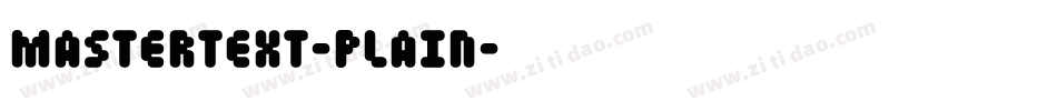 Mastertext-Plain字体转换