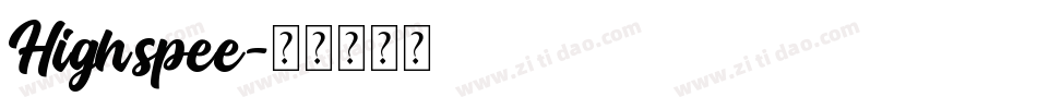 Highspee字体转换