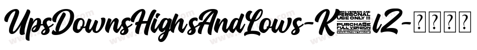UpsDownsHighsAndLows-K3lZ字体转换