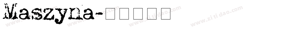 Maszyna字体转换