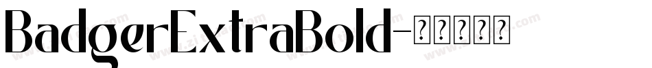 BadgerExtraBold字体转换