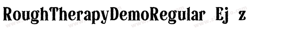 RoughTherapyDemoRegular-Ej7z字体转换