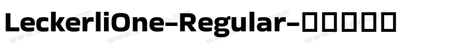 LeckerliOne-Regular字体转换