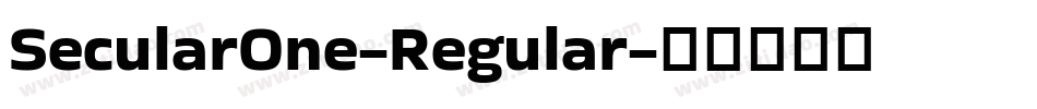SecularOne-Regular字体转换