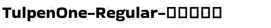TulpenOne-Regular字体转换