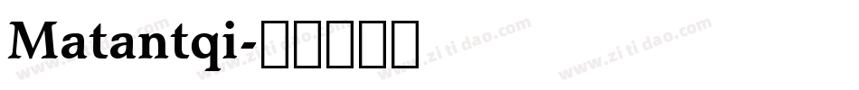 Matantqi字体转换