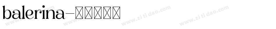 balerina字体转换