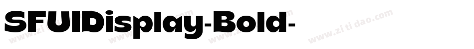 SFUIDisplay-Bold字体转换 SFUIDisplay-Bold字体转换
