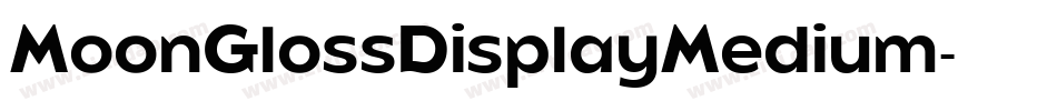 MoonGlossDisplayMedium字体转换