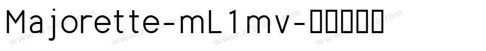 Majorette-mL1mv字体转换