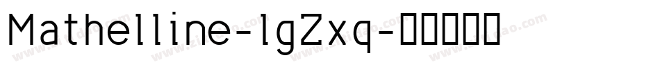 Mathelline-lgZxq字体转换