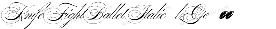 KnifeFightBalletItalic-lzGe字体转换