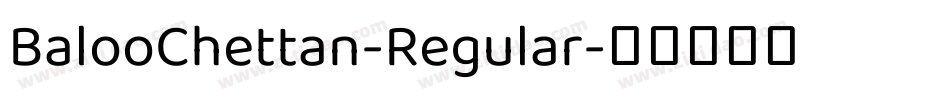 BalooChettan-Regular字体转换