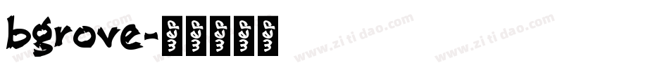 bgrove字体转换