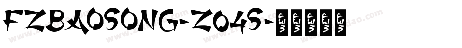 FZBaoSong-Z04S字体转换