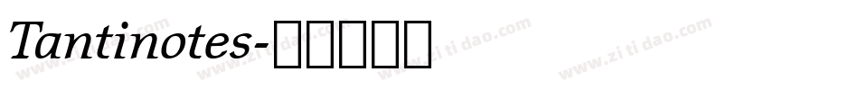 Tantinotes字体转换