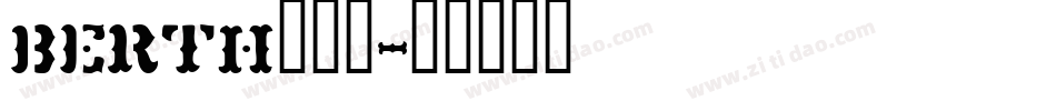 BERTH转换器字体转换