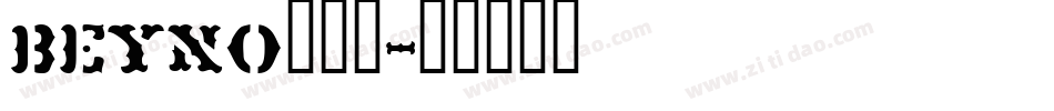 BEYNO生成器字体转换