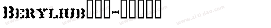 Beryliub转换器字体转换