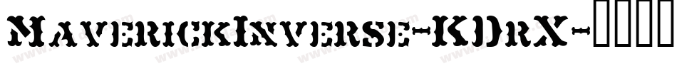 MaverickInverse-KDrX字体转换