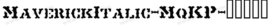 MaverickItalic-MqKP字体转换