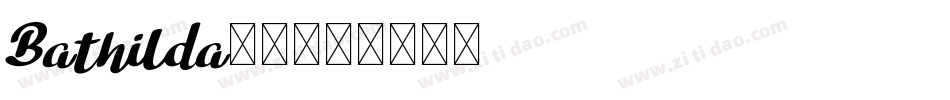 Bathilda-2字体转换