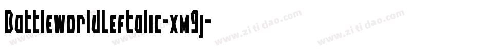 BattleworldLeftalic-xm9j字体转换