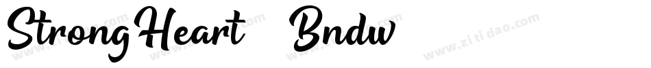 StrongHeart-Bndw字体转换